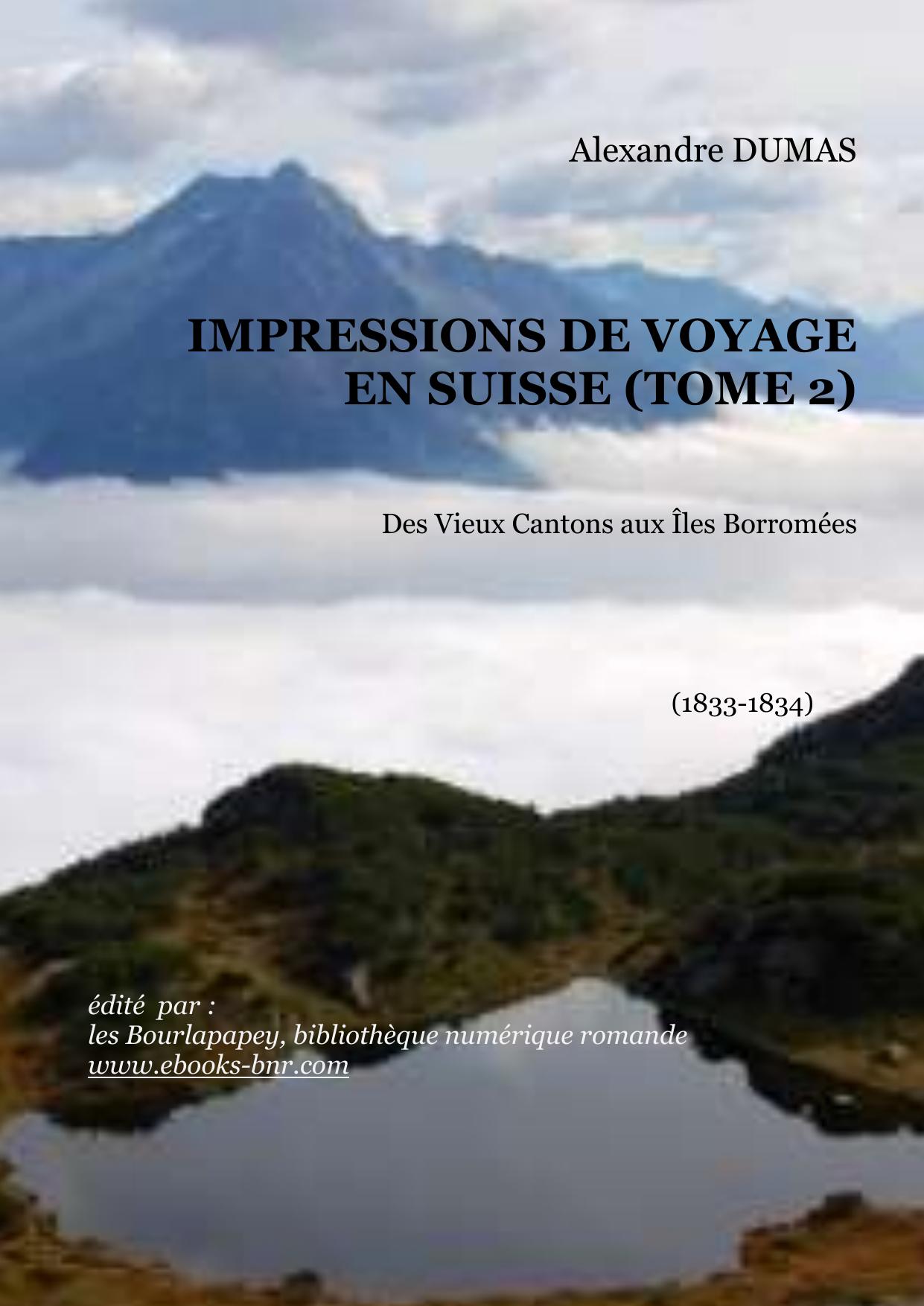 IMPRESSIONS DE VOYAGE EN SUISSE TOME 2