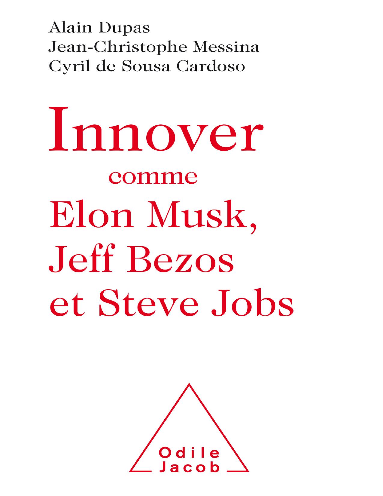 Innover Comme Elon Musk Jeff Bezos Et Steve Jobs