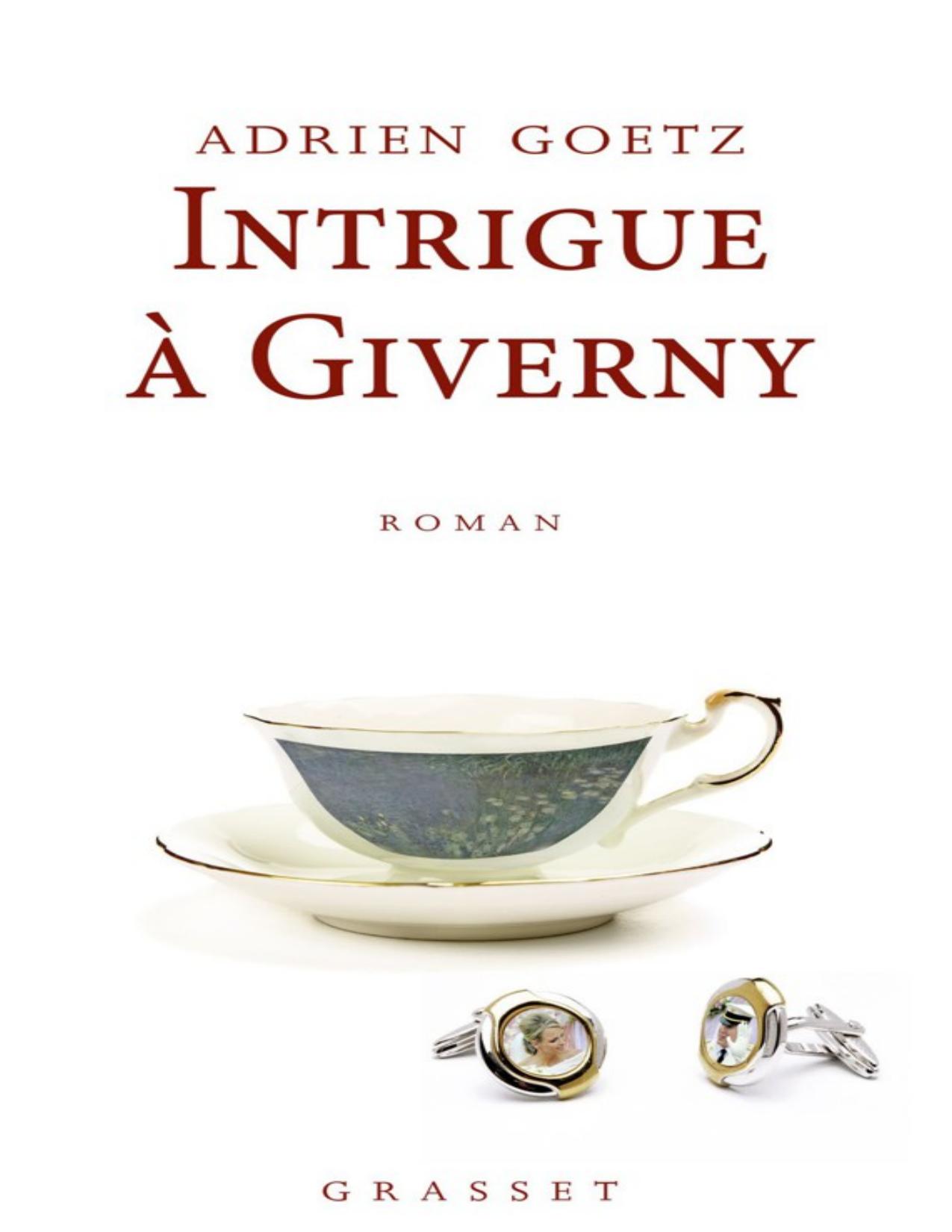 Intrigue A Giverny