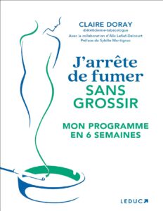 J’arrête de fumer sans grossir – Mon programme en 6 semaines by Claire Doray, book cover