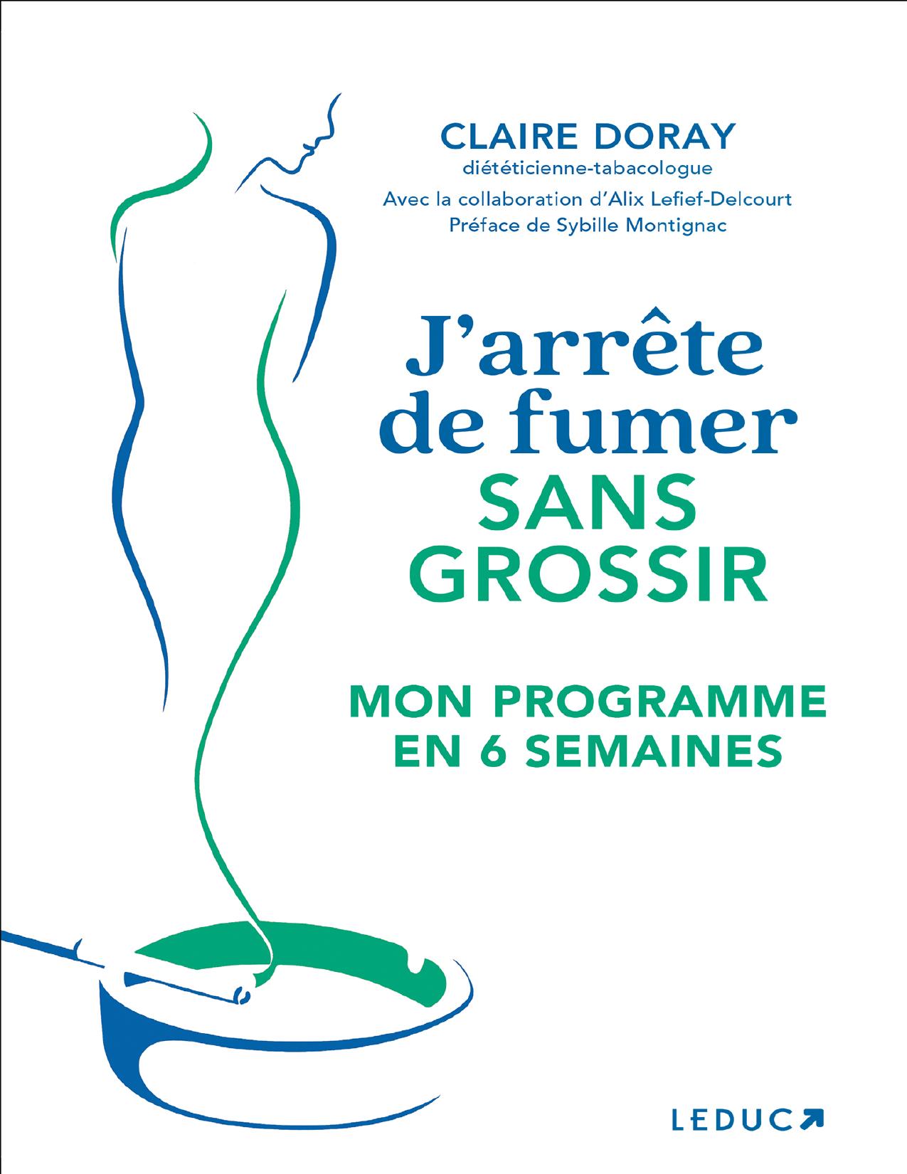 Jarrete De Fumer Sans Grossir Mon Programme En 6 Semaines