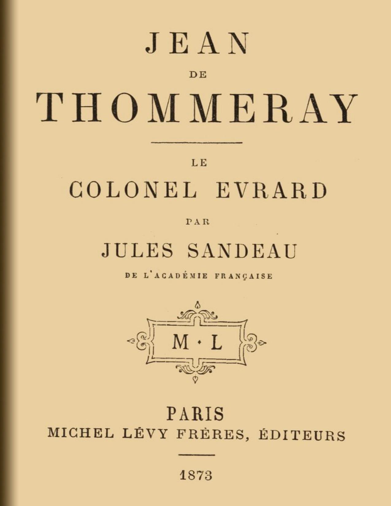 Jean De Thommeray Le Colonel Evrard