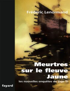 Juge Ti 16 Meurtres Sur Le Fleuve Jaune