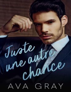 Juste Une Autre Chance French Edition