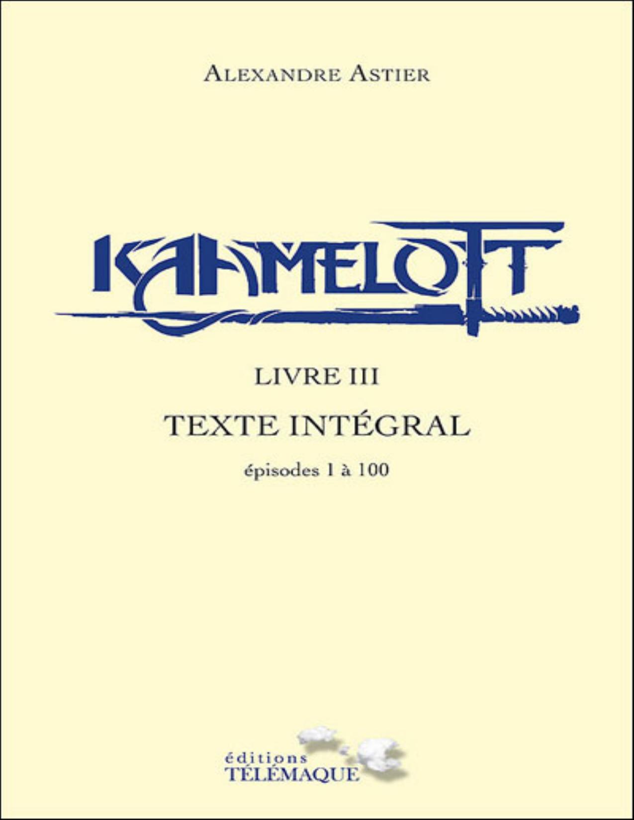 Kaamelott Livre III
