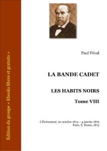 LA BANDE CADET LES HABITS NOIRS Tome VIII
