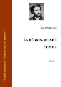 LA DEGRINGOLADE TOME 2