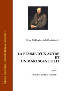 LA FEMME DUN AUTRE ET UN MARI SOUS LE LIT