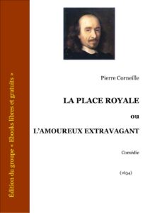LA PLACE ROYALE Ou LAMOUREUX EXTRAVAGANT