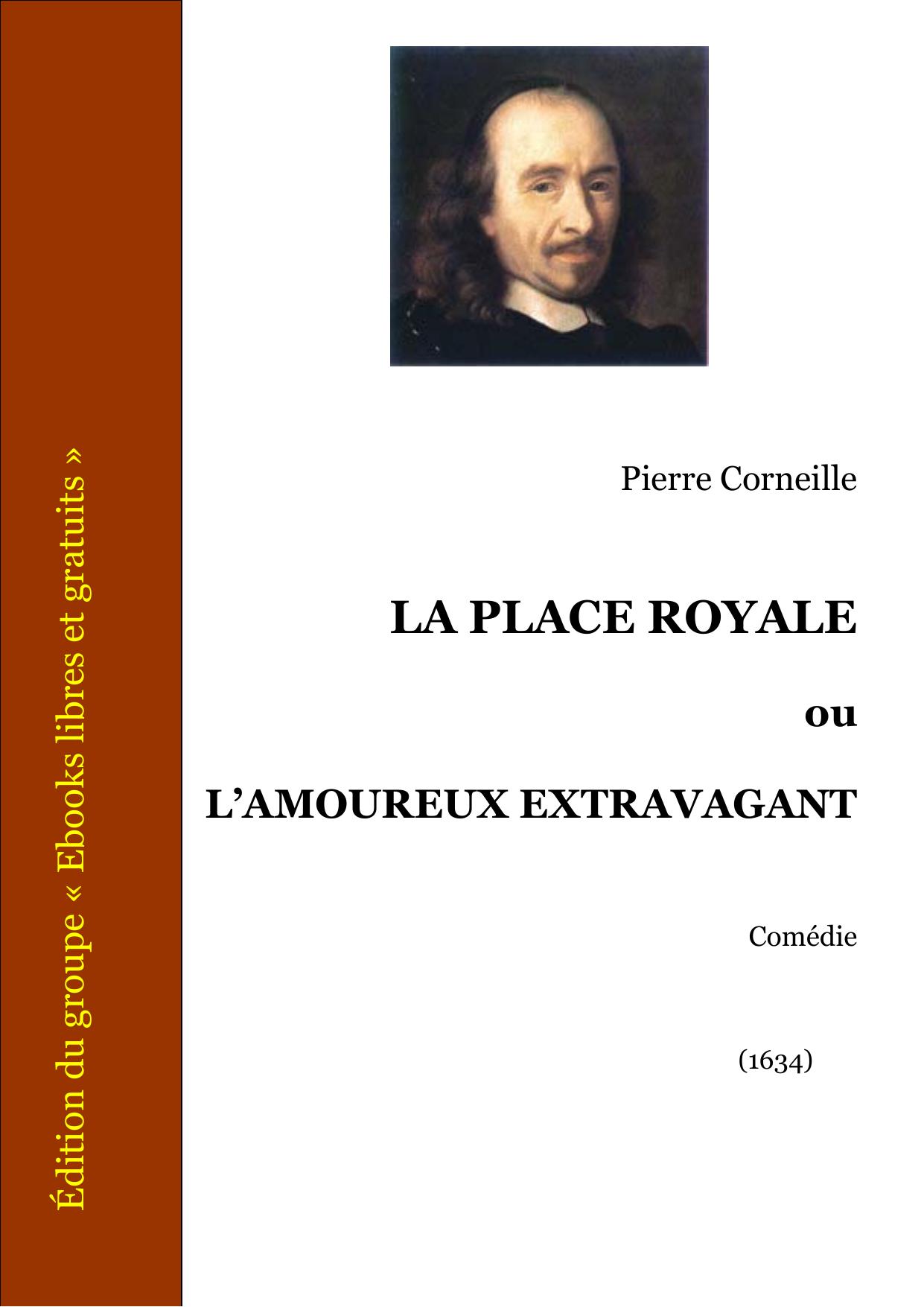 LA PLACE ROYALE Ou LAMOUREUX EXTRAVAGANT