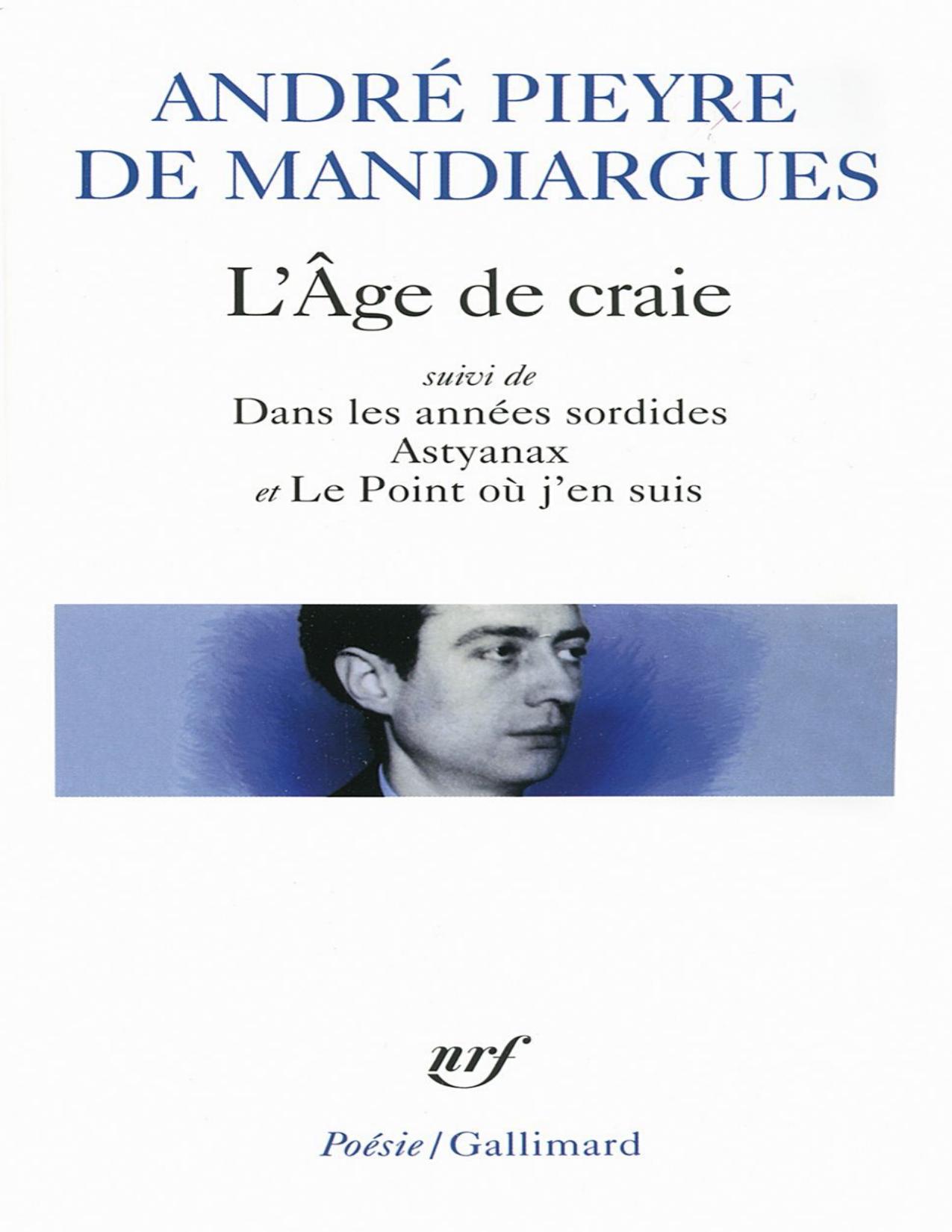 LAge De CraieDans Les Annees SordidesAstyanaxLe Point Ou