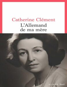 L’Allemand de ma mère by Catherine Clément, book cover