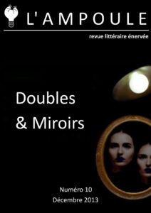 LAmpoule N°10 Doubles Miroirs