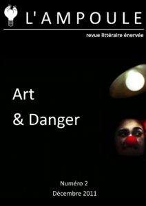 LAmpoule N°2 Art Et Danger