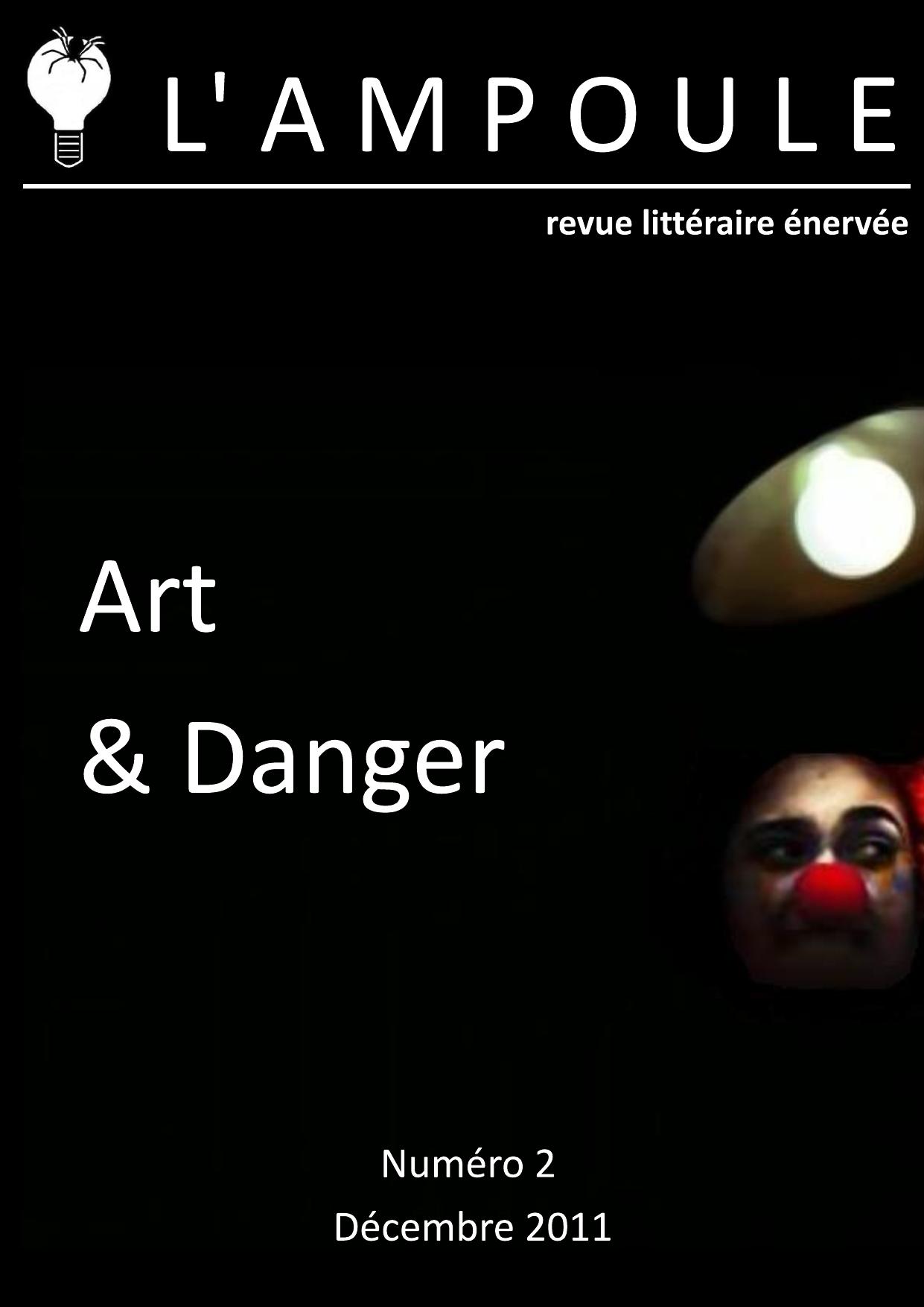 LAmpoule N°2 Art Et Danger