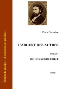LArgent Des Autres Tome I Les Hommes De Paille