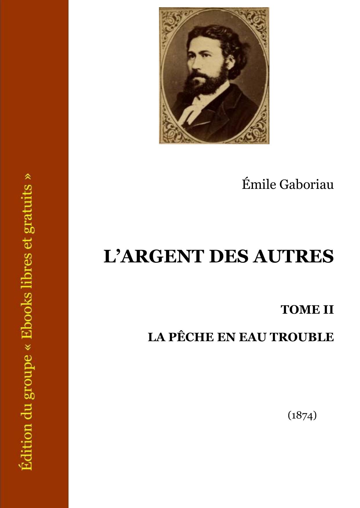 LArgent Des Autres Tome II La Peche En Eau Trouble