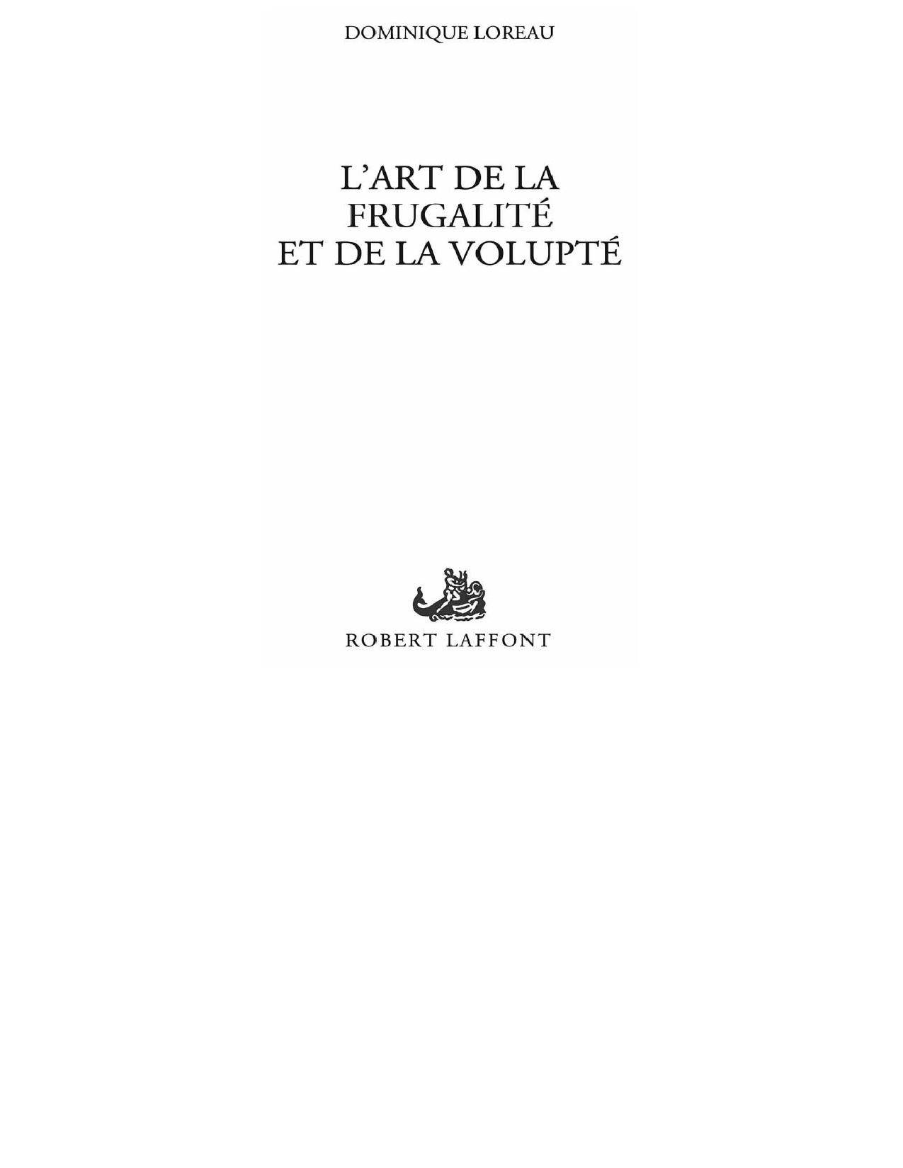 LArt De La Frugalite Et De La Volupte