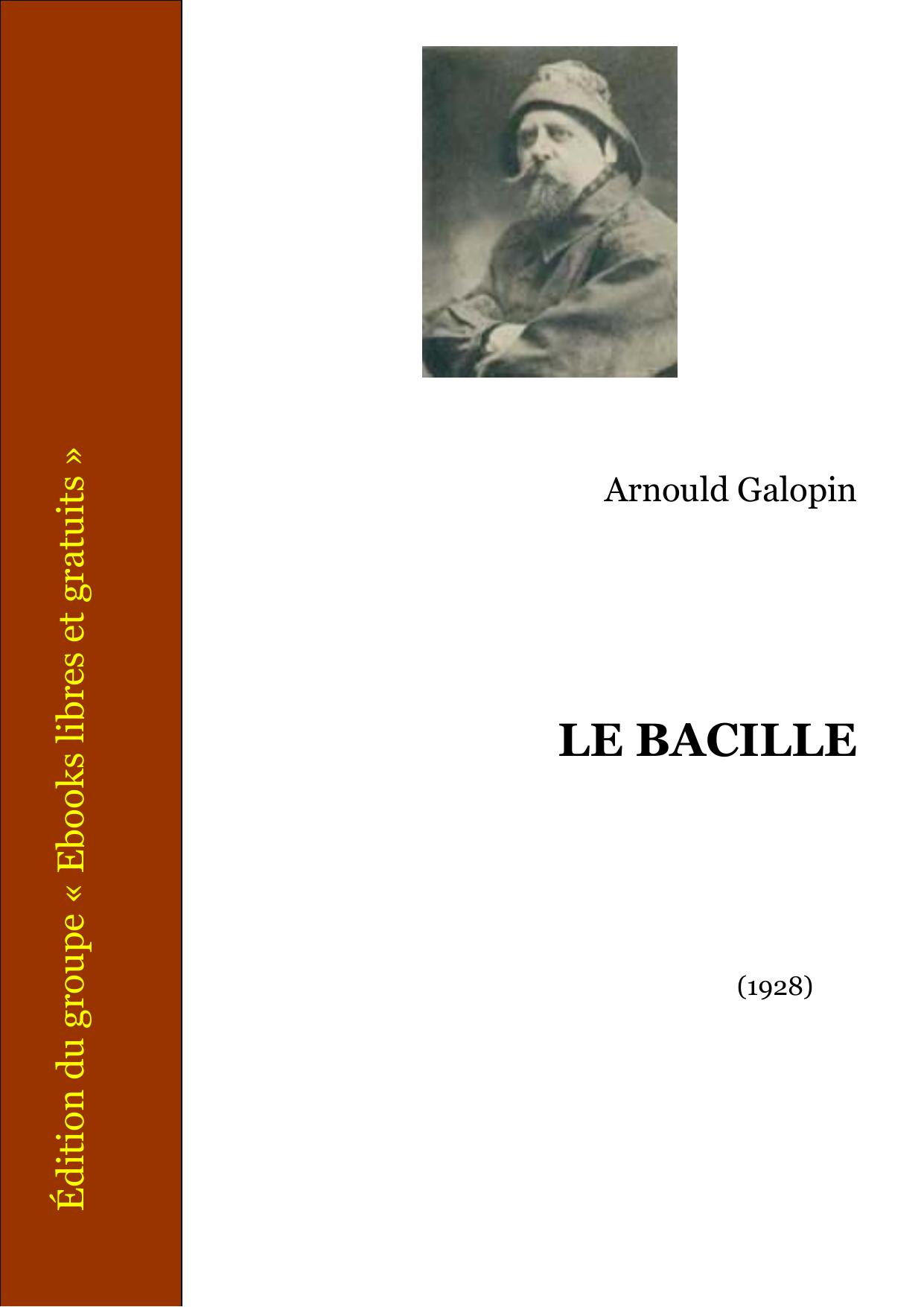 LE BACILLE