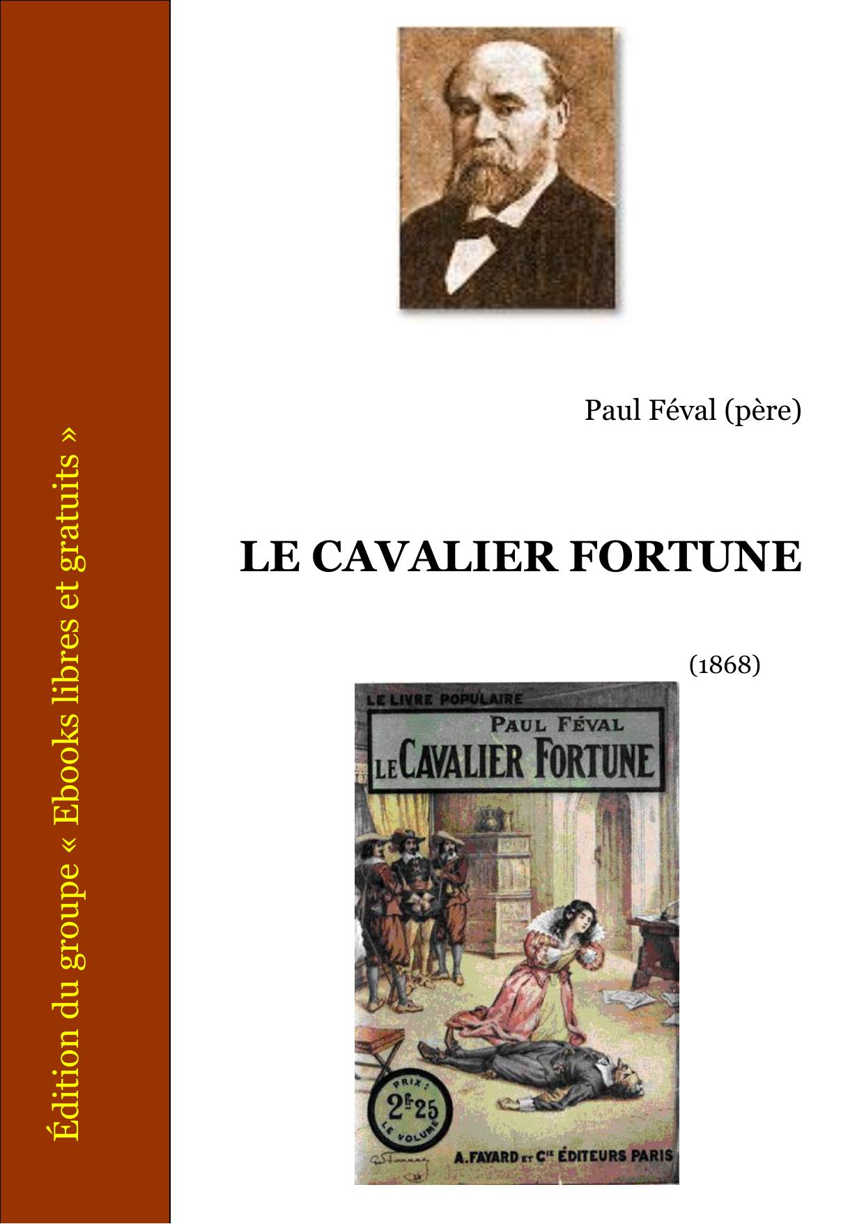 LE CAVALIER FORTUNE