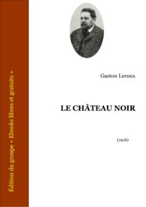 LE CHATEAU NOIR