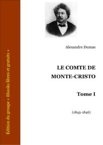 LE COMTE DE MONTE CRISTO Tome I