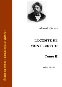 LE COMTE DE MONTE CRISTO Tome II