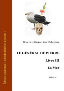 LE Général DE Pierre – Livre III – La Mer by Geneviève Grenon Van Walleghem, book cover