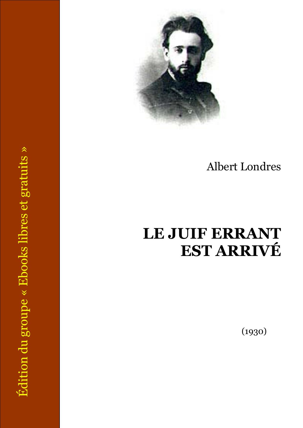 LE JUIF ERRANT EST ARRIVE
