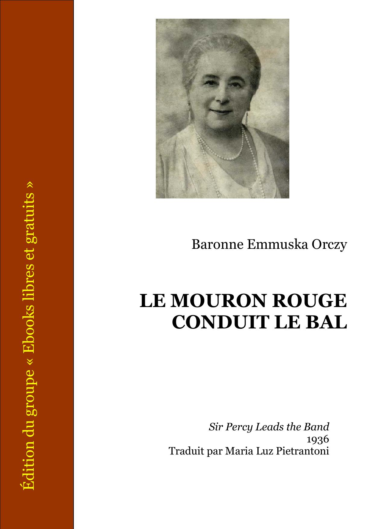 LE MOURON ROUGE CONDUIT LE BAL