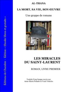 LES MIRACLES DU SAINT LAURENT