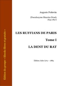 LES RUFFIANS DE PARIS Tome I LA DENT DU RAT