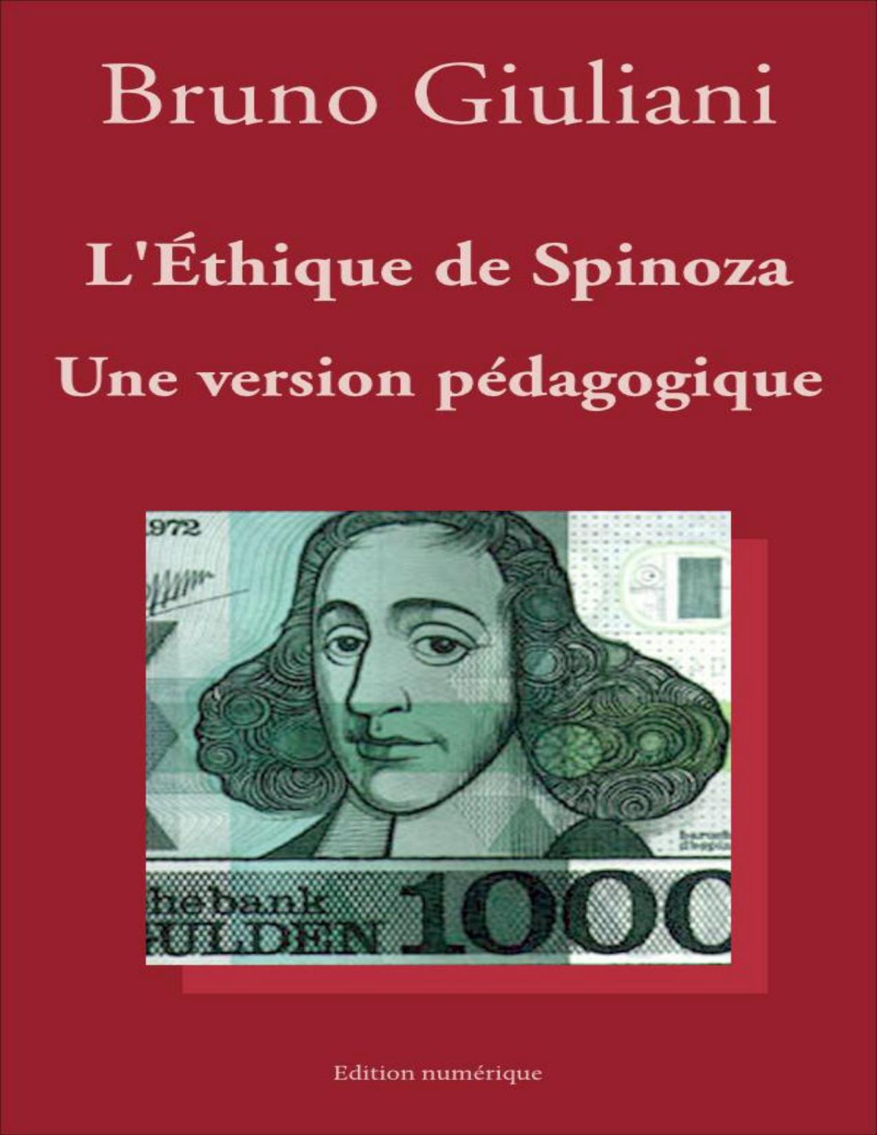 LEthique De Spinoza Une Version Pedagogique