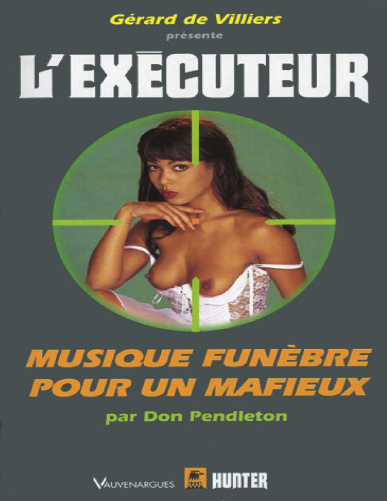 LExecuteur 190 Musique Funebre Pour Un Mafieux