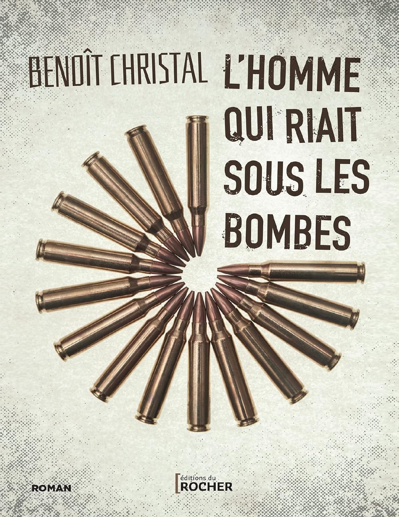 LHomme Qui Riait Sous Les Bombes