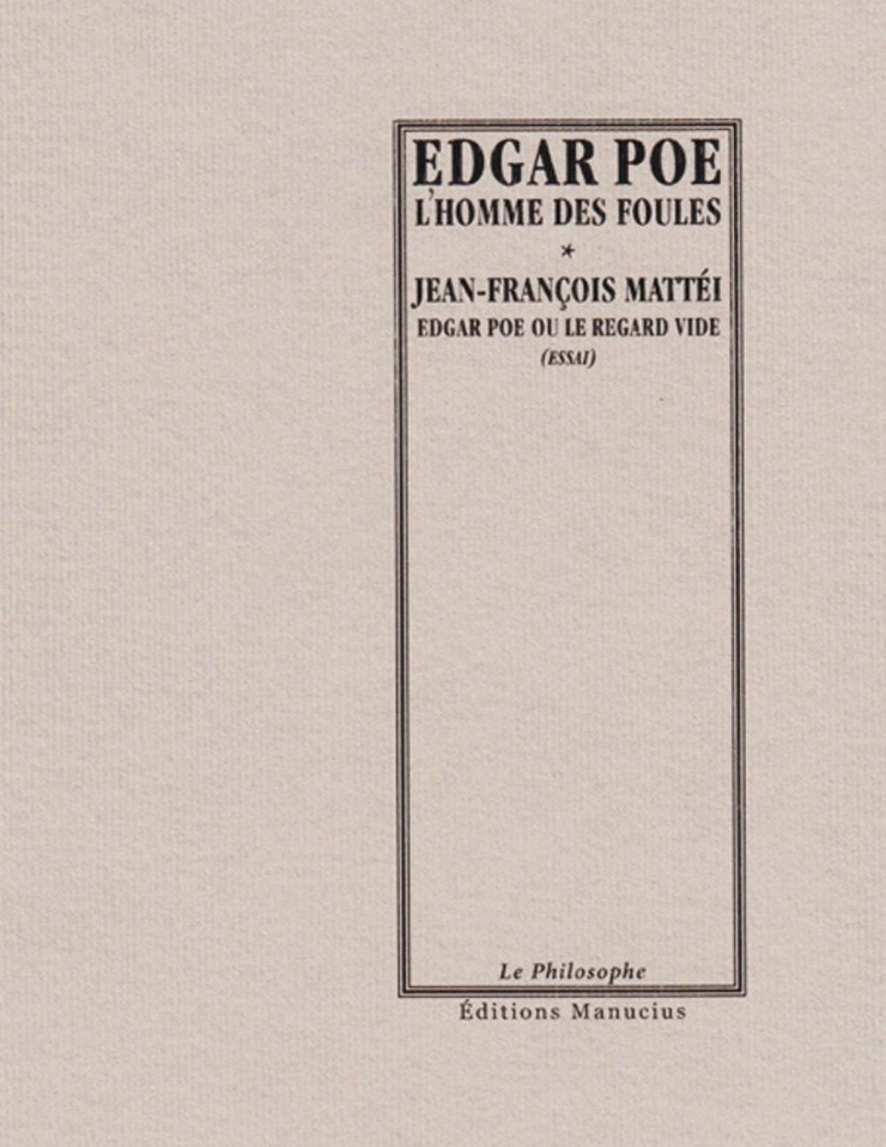 LHomme Des Foules Edgar Poe Ou Le Regard Vide