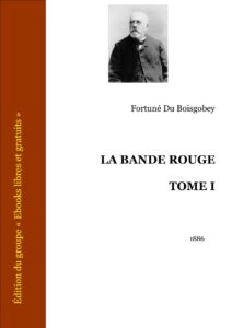 La Bande Rouge Tome I