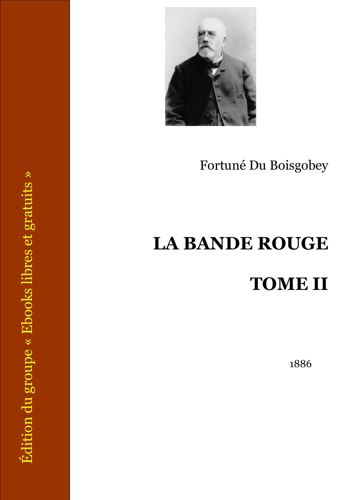 La Bande Rouge Tome II