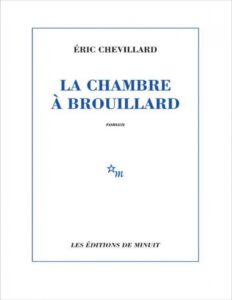La Chambre à brouillard by Chevillard Éric, book cover