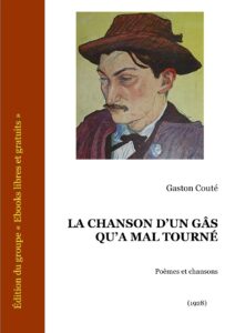 La Chanson d’un gâs qu’a mal tourné by Gaston Couté, book cover