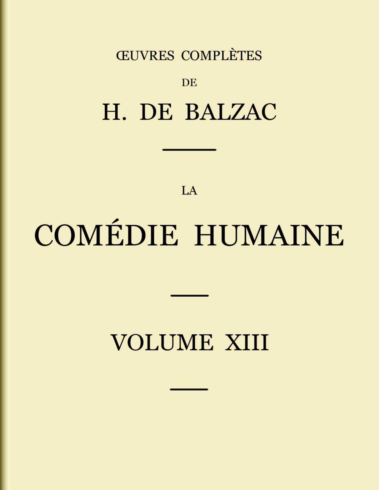 La Comedie Humaine Volume 13