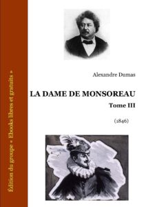 La Dame De Monsoreau Tome III
