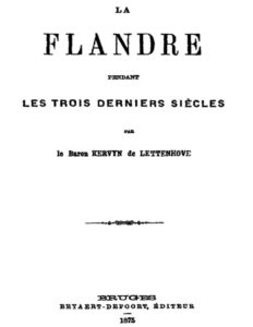 La Flandre Pendant Des Trois Derniers Siecles