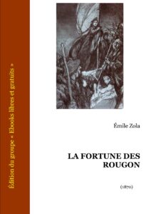 La Fortune Des Rougon