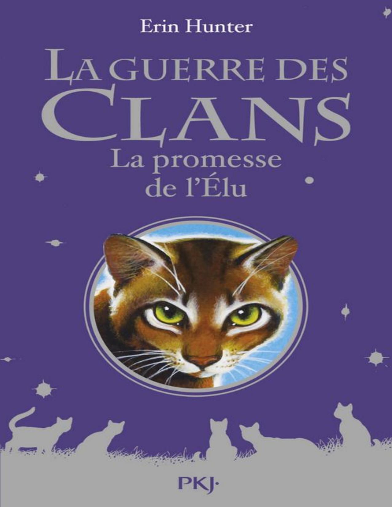 La Guerre Des Clans HS 04 La Promesse De LElu
