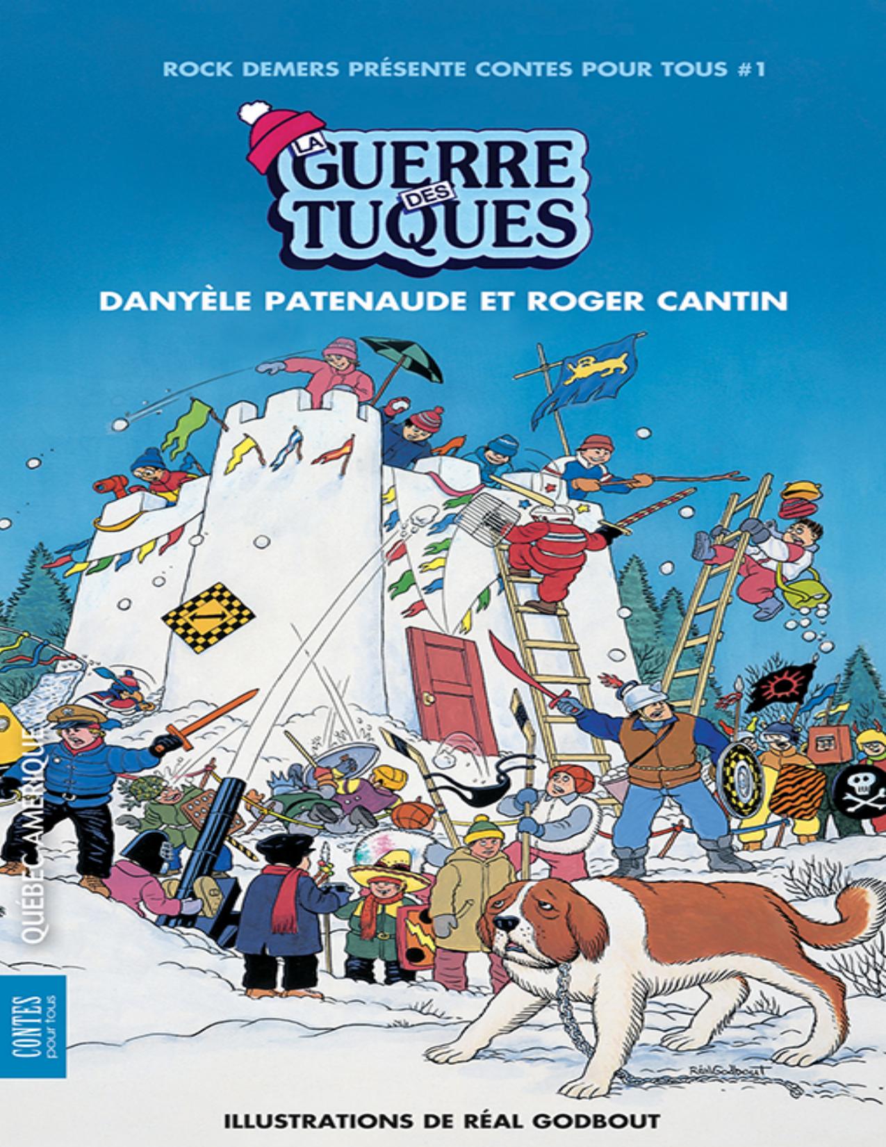 La Guerre Des Tuques