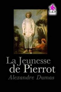 La Jeunesse De Pierrot 1