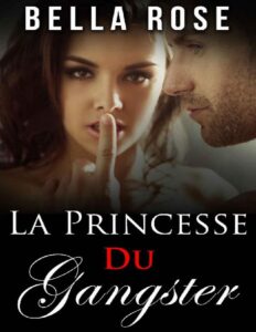 La Princesse du Gangster by Bella Rose, book cover