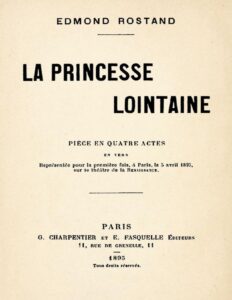 La Princesse Lointaine Piece En Quatre Actes En Vers