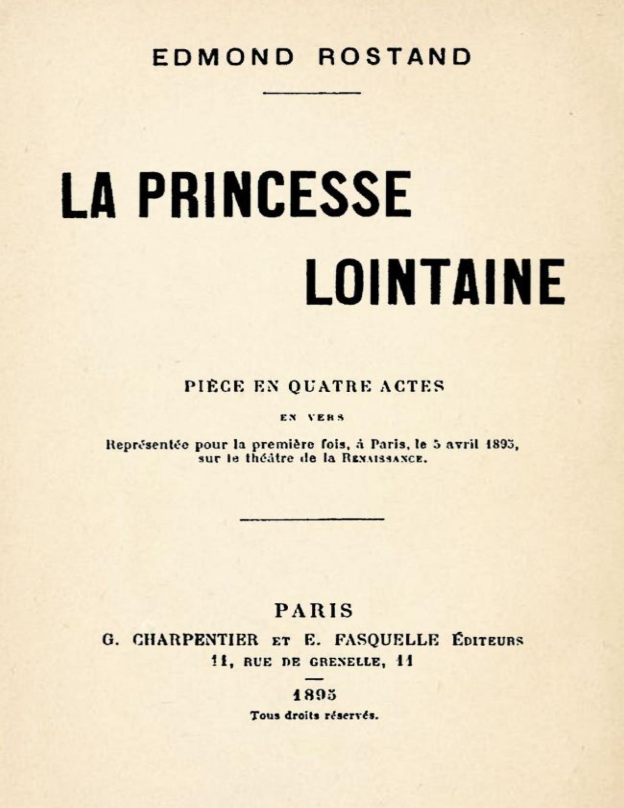 La Princesse Lointaine Piece En Quatre Actes En Vers